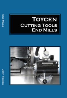 Book on End Mills by Jeff Toycen